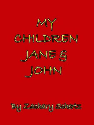 cover image of My Children Jane and John